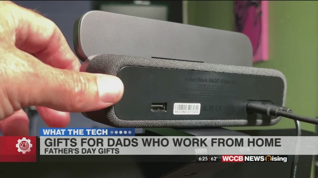 What The Tech: Work From Home Father’s Day Gift