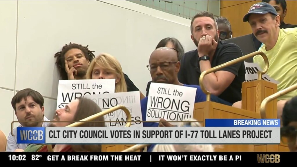 In 7 4 Vote, Charlotte City Council Puts Controversial I 77 Toll Lanes Project Back In Motion