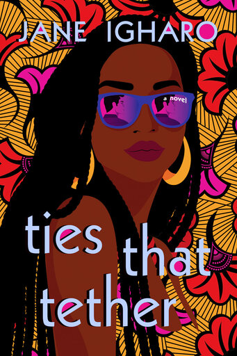 Book Review: ‘ties That Tether’ Pits Love Against Family