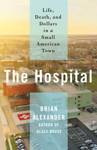 Review: An Ohio Hospital Reveals All The Ills Of Health Care